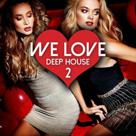 VA - We Love Deep House Vol.2 (2022)