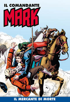 Il Comandante Mark a colori 246 - Il mercante di morte (2025)