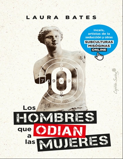 Los hombres que odian a las mujeres - Laura Bates (PDF + Epub) [VS]