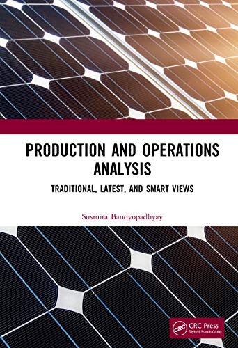 Production and Operations Analysis  Traditional, Latest, and Smart Views
