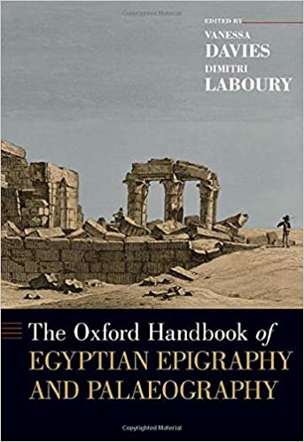 The Oxford Handbook of Egyptian Epigraphy and Palaeography