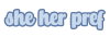 she pref