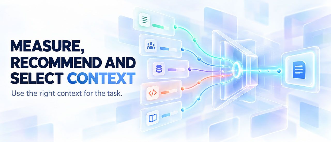 Measure, recommend and select context
