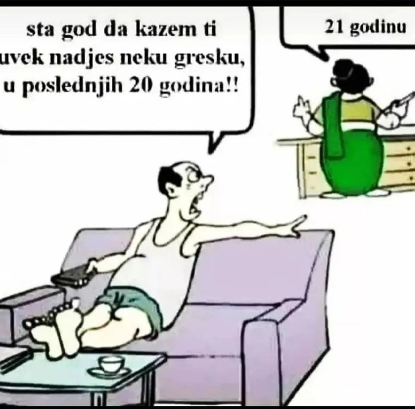 uvijek nađeš grešku