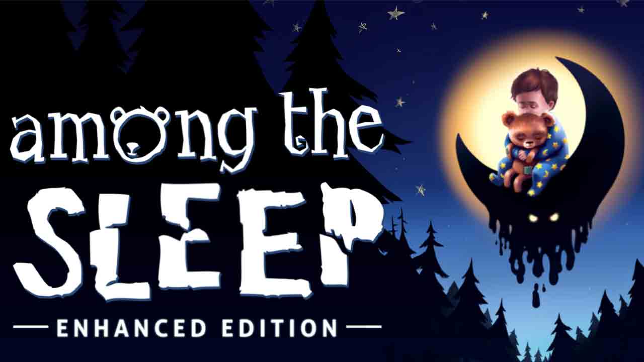 Among the Sleep Enhanced Edition Free Download