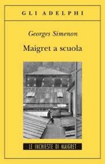 Georges Simenon - Maigret a scuola (2012)