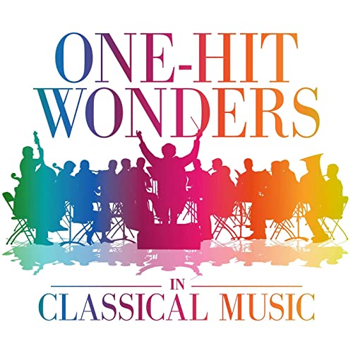 One-Hit Wonders In Classical Music (2021) Mp3 320kbps