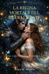 Ryan W. Walker – La regina mortale del re delle fate (2026)