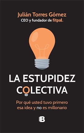 libro rectangulo 3 - La estupidez colectiva - Julián Torres Gómez (Audiolibro Voz Humana)