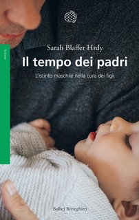 Sarah Blaffer Hrdy - Il tempo dei padri (2024)