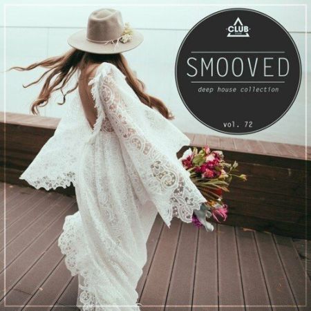 VA - Smooved - Deep House Collection Vol.72 (2022)