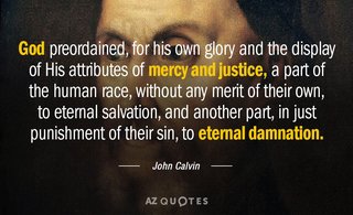 [Image: Quotation-John-Calvin-God-preordained-fo...-56-89.jpg]
