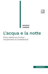 Michele Gardini – L’acqua e la notte (2026)