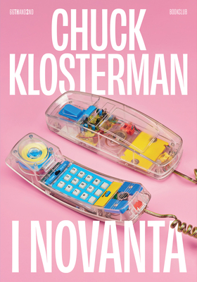 Chuck Klosterman - I Novanta (2026)