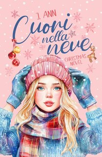 J. Ann - Cuori nella neve (2024)