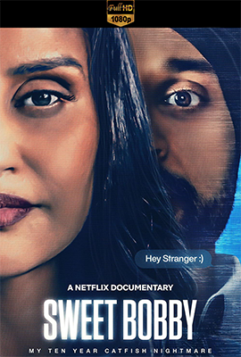 Sweet Bobby: il mio incubo (2024) .mkv WEB-DL 1080p E-AC3 ITA ENG SUBS