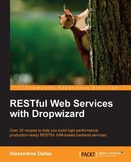 Learning Building RESTful Web Services with DropWizard Learning Building RESTful Web Services with DropWizard