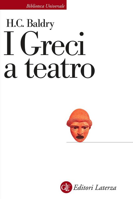 H.C. Baldry – I Greci a teatro (2021) H.C. Baldry – I Greci a teatro (2021)