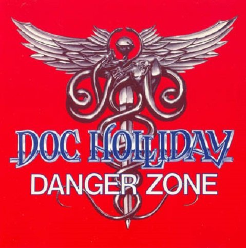 Doc Holliday - Danger Zone (1986) [Reissue 1990] Lossless+MP3