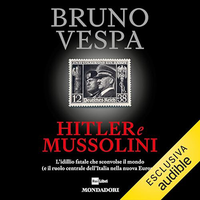 Bruno Vespa - Hitler e Mussolini (2024) (mp3 - 128 kbps)