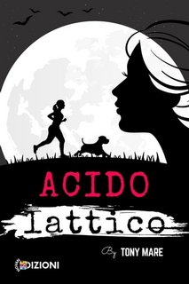 Tony Mare - Acido lattico (2022)
