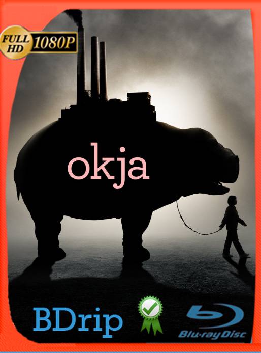 Okja (2017) BDRip 1080p Latino [GoogleDrive]