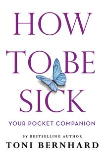 How to Be Sick Your Pocket Companion