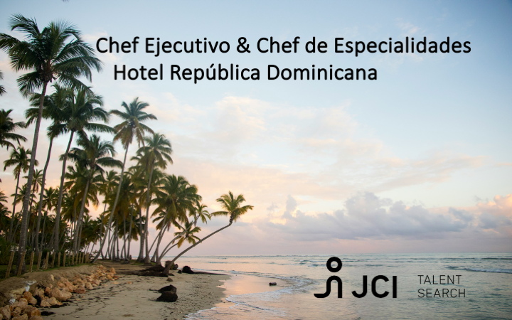 Chef Ejecutivo & Chef de Especialidades Hotel República Dominicana
