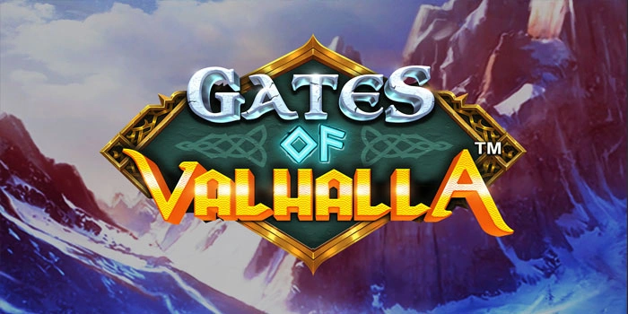 Pola Gacor Terbaik Menang Banyak di Slot Gates of Valhalla