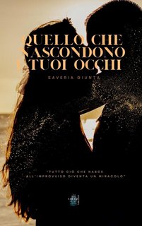Saveria Giunta - Quello che nascondono i tuoi occhi (2024)