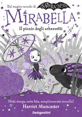 Harriet Muncaster – Mirabella. Il pic-nic degli scherzetti (2026)
