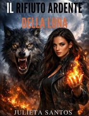 Julieta Santos – Il rifiuto ardente della Luna (2026)