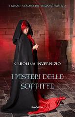 Carolina Invernizio – I misteri delle soffitte (2019)