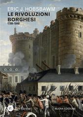 Eric J. Hobsbawm – Le rivoluzioni borghesi 1789-1848 (2026)