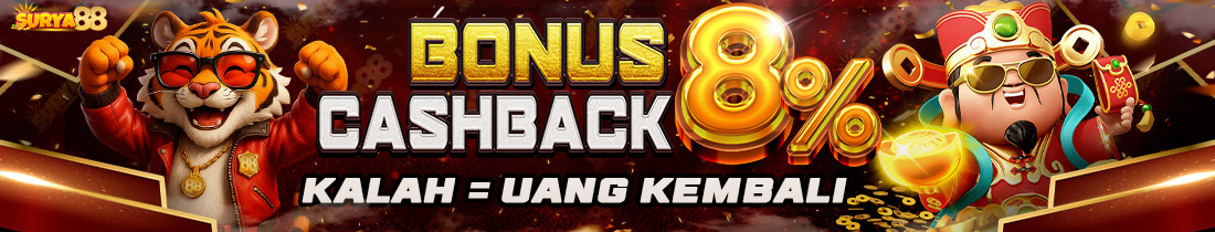 SURYA88 BONUS CASHBACK 8