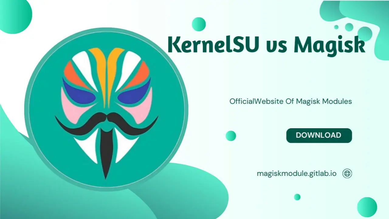 KernelSU vs Magisk