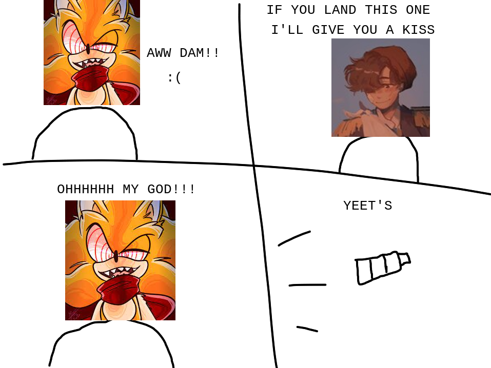 IF YOU LAND THIS I'LL GIVE YOU A KISS MEME