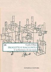 Carlo Olmo – Progetto e racconto (2020)