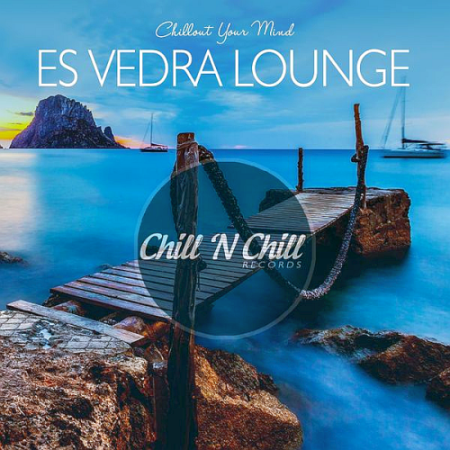 VA - Es Vedra Lounge: Chillout Your Mind (2020)