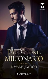 Dani Wade, Joss Wood - Patto con il milionario (2022)