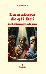 Marco Tullio Cicerone – La natura degli Dei. Nuova traduzione in italiano moderno (2026)