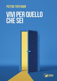 Pietro Toffanin - Vivi per quello che sei (2024)