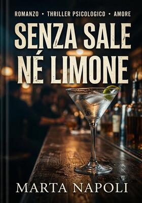 Marta Napoli - Senza sale né limone (2026)