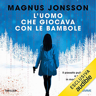 Magnus Jonsson - L'uomo che giocava con le bambole (2021) (mp3 - 128 kbps)