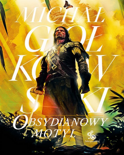 Świat we krwi: Obsydianowy Motyl. Siedmioksiąg Grzechu (Tom 4.2) - Michał Gołkowski 