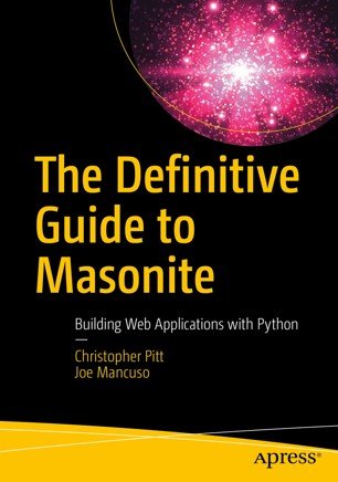 The Definitive Guide to Masonite: Building Web Applications with Python