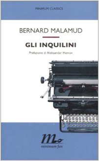 Bernard Malamud - Gli inquilini (2008)