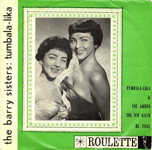 The Barry Sisters ‎– Tumbala-Lika/Vie Aheen Zol Ich Gayn 1961(wav)