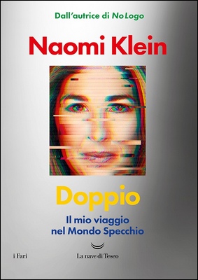 Naomi Klein - Doppio. Il mio viaggio nel Mondo Specchio (2023)