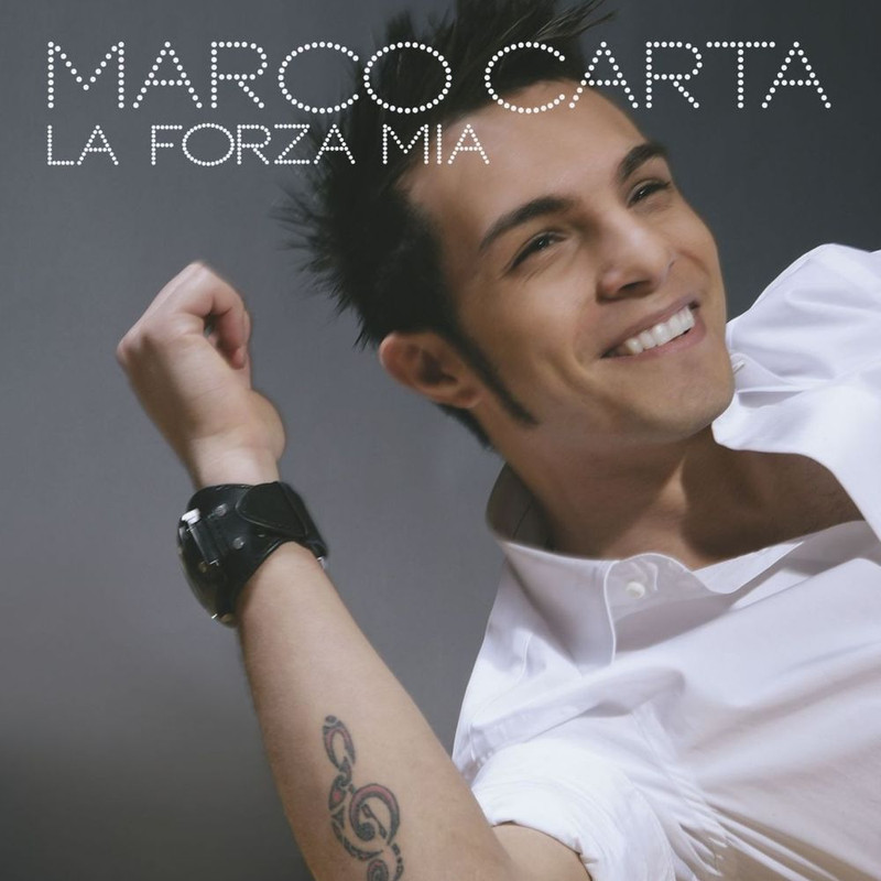 Marco Carta - La forza mia (Album, CGD EastWest Italy, 2009) FLAC